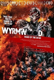 Road of the Dead – Wyrmwood (2014)